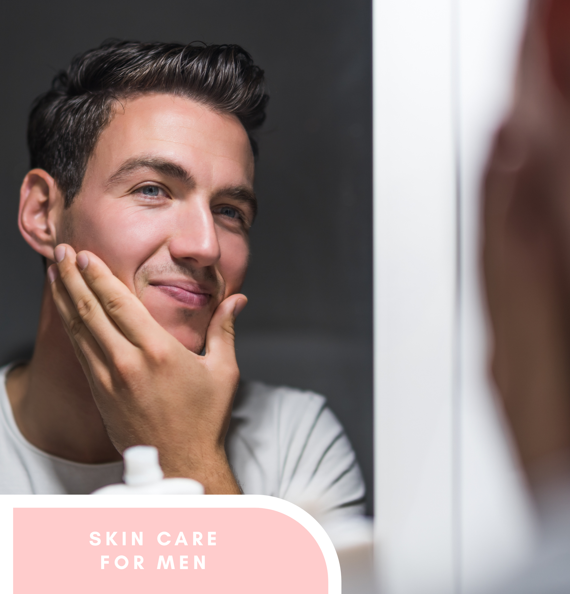 SKIN CARE For Men